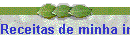 Receitas de minha infncia