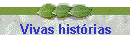 Vivas histrias